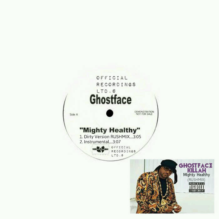 Mighty Healthy RUSHMIX (white label) | Ghostface Killah | Official