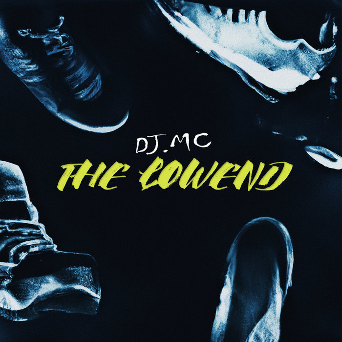 The Lowend | Dj.Mc