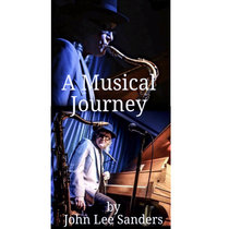 John Lee Sanders, A Musical Journey cover art