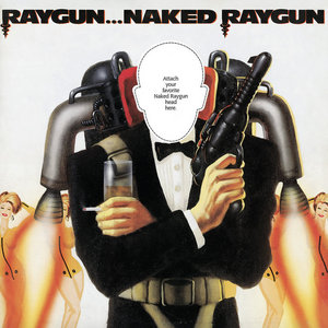 Raygun...Naked Raygun (Remastered) cover