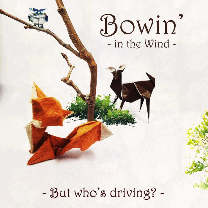 Bowin’ in the Wind on Bandcamp