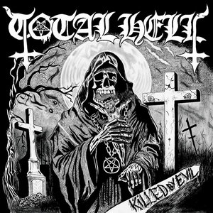 Total Hell — Killed By Evil