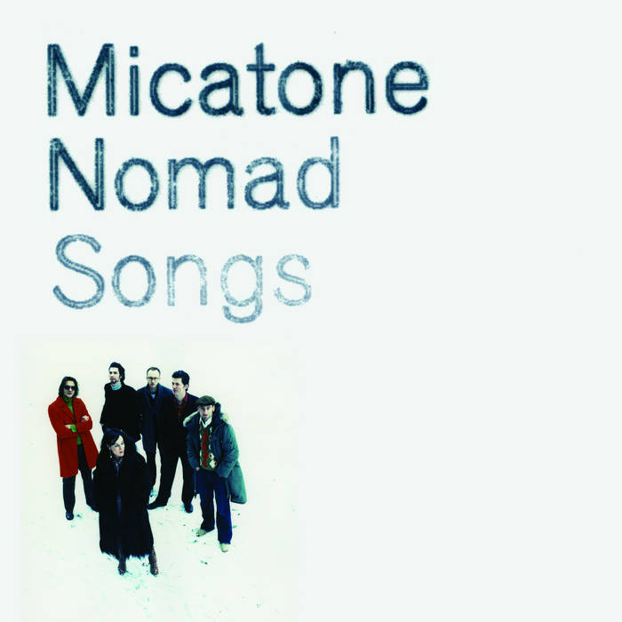 Nomad Songs
von Micatone