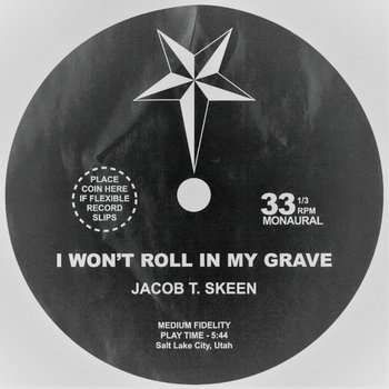 I Won't Roll In My Grave