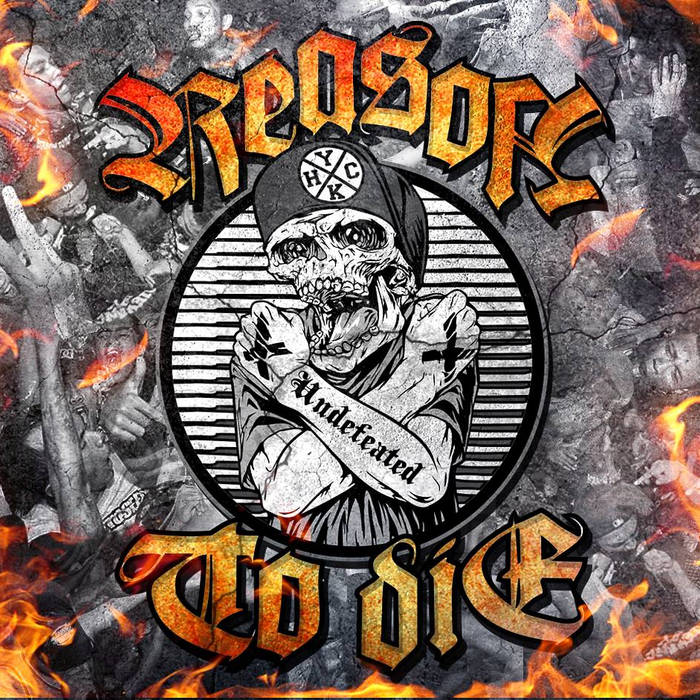 Undefeated Reason to die SAMSTRONG RECORDS