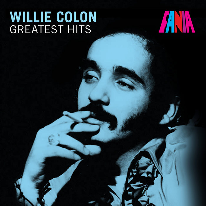 Greatest Hits | Willie Colón