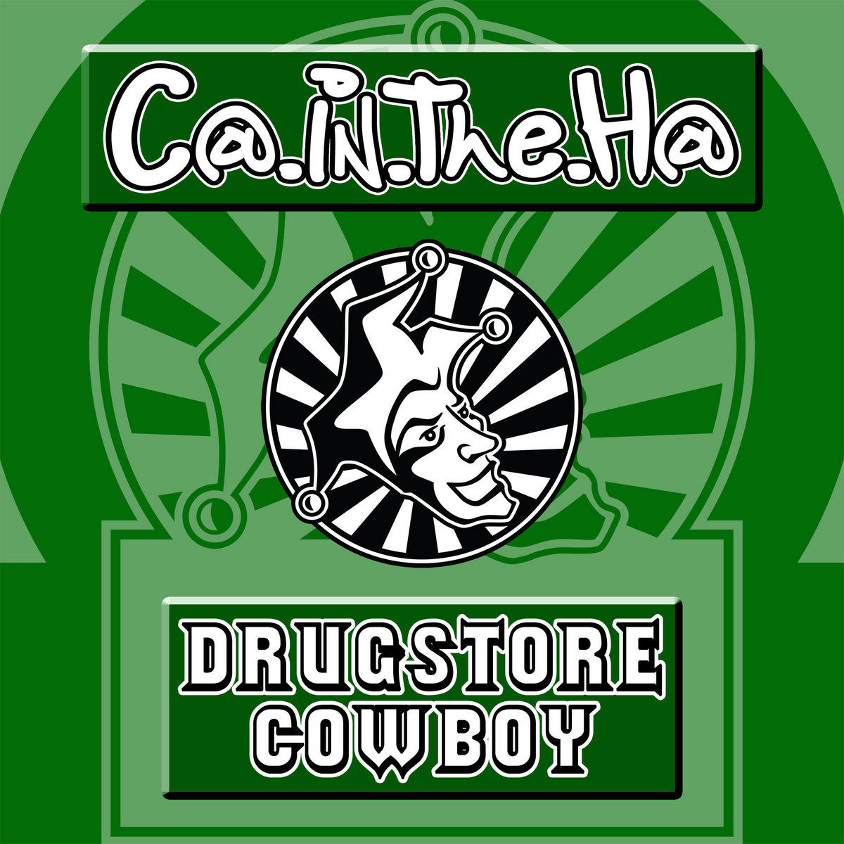 Drugstore Cowboy | C@ In The H@ | Ragtime Records