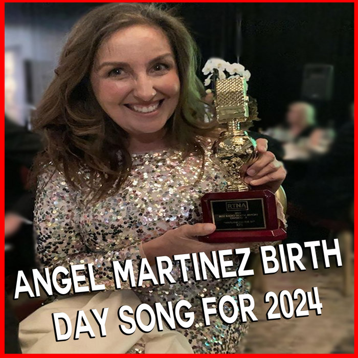 Angel Martinez Birthday Song for 2024 | Powersource jason Zelda