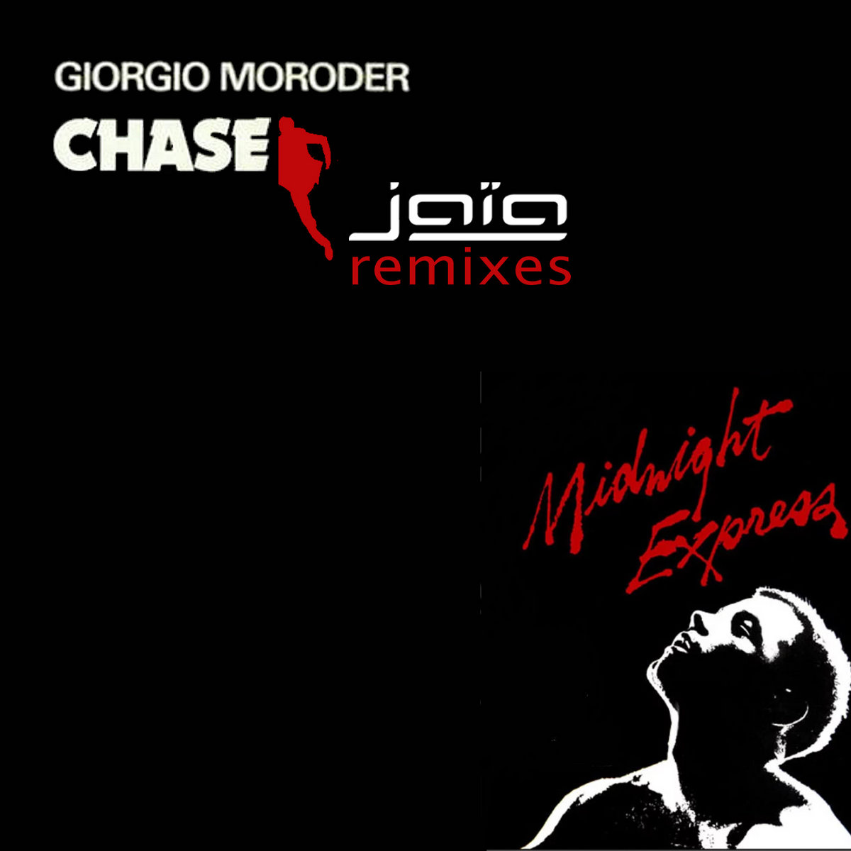 Chase Remixes | GIORGIO MORIDER, JAIA | JAIA