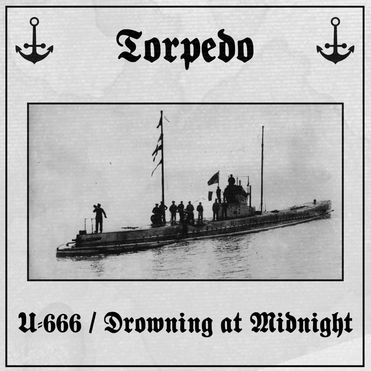U-666 / Drowning at Midnight | Torpedo | HEXENKULT