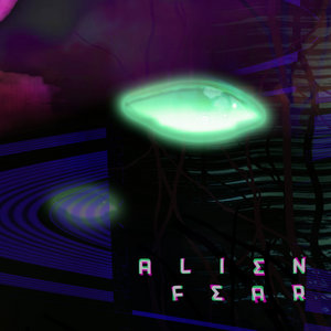 Alien Fear EP cover