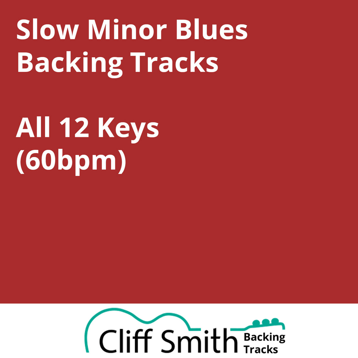 Slow Minor Blues Backing Tracks - All 12 Keys (60bpm)