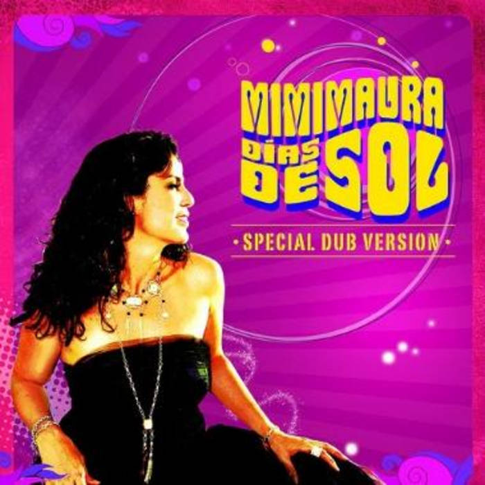 Mimi Maura Dias De Sol Special Dub Version Oui Oui Records