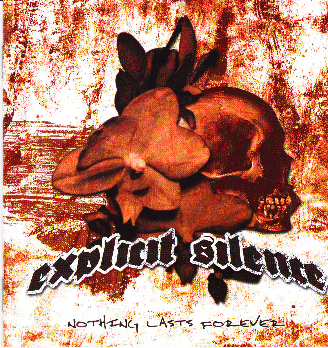 Nothing Lasts Forever | Explicit Silence | EXPLICIT SILENCE