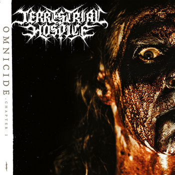 Terrestrial Hospice - Omnicide - Chapter I