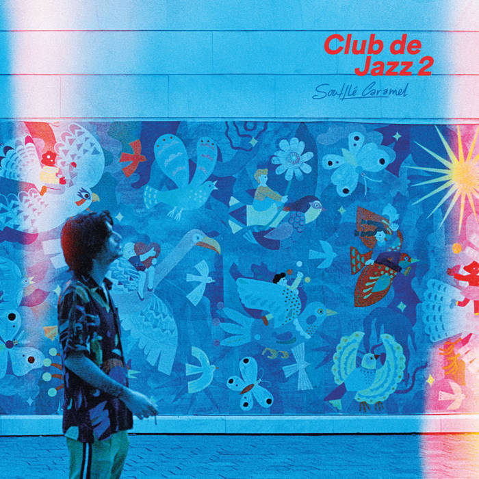 THE SOFT TOUCH OF JAZZ インストゥルメンタル・レゲエ A404007 Soufflé Caramel - Club de Jazz 2 | Soufflé Caramel
