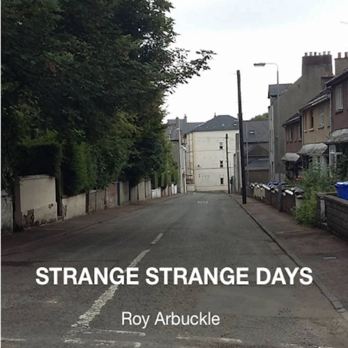 Strange Strange Days (Lockdown songs) cover