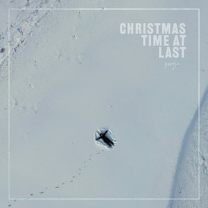 Christmas Time At Last - EP cover