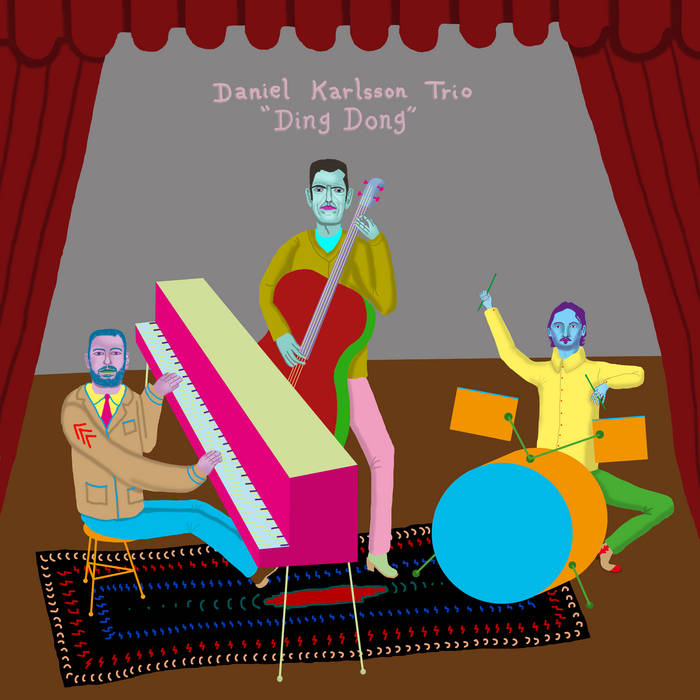 Ding Dong
by Daniel Karlsson Trio