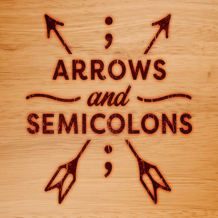 Arrows & Semicolons - EP | CHALMER