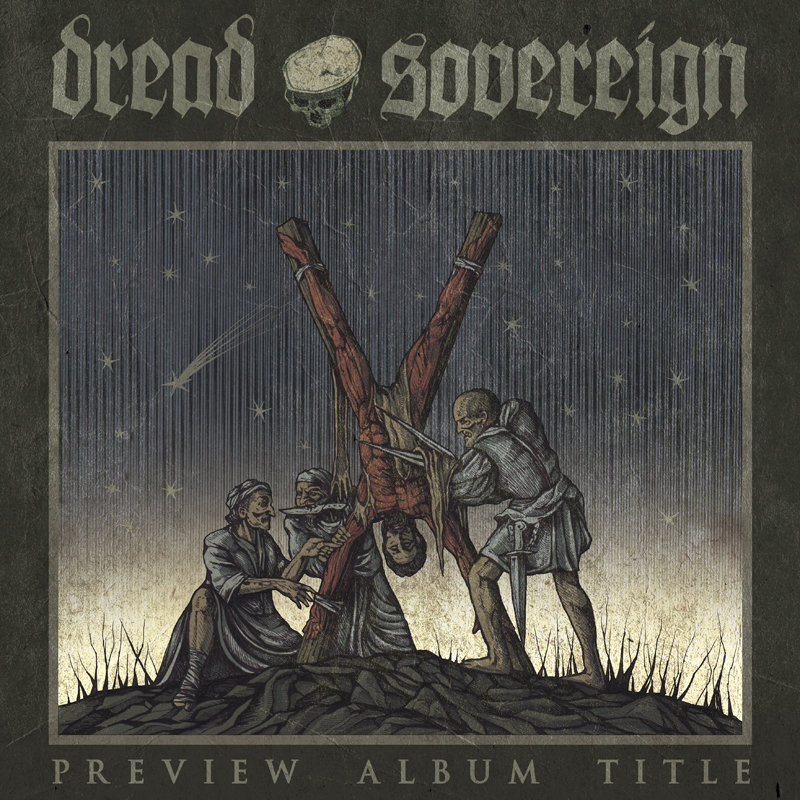 ALL HELL'S MARTYRS | DREAD SOVEREIGN | Dread Sovereign
