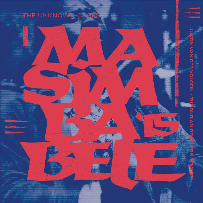 洋楽 The Unknown Cases Masimbabele '15 Masimbabele '15 | The Unknown Cases | [Emotional] Especial