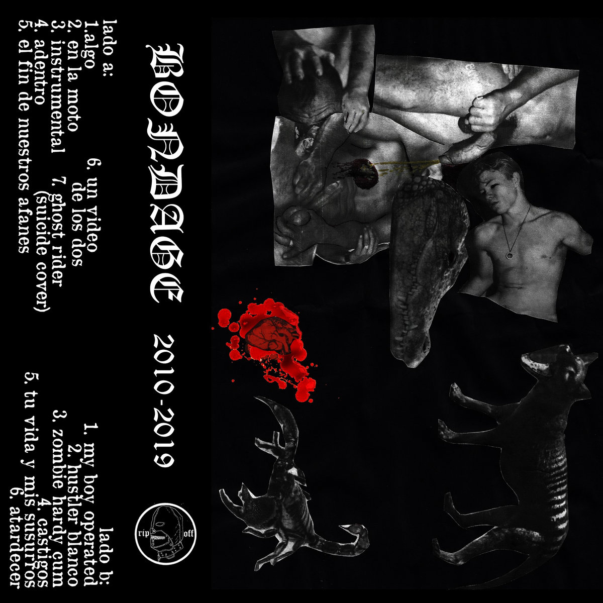 BONDAGE 20102019 (Full Tape) RIP OFF RECORDS