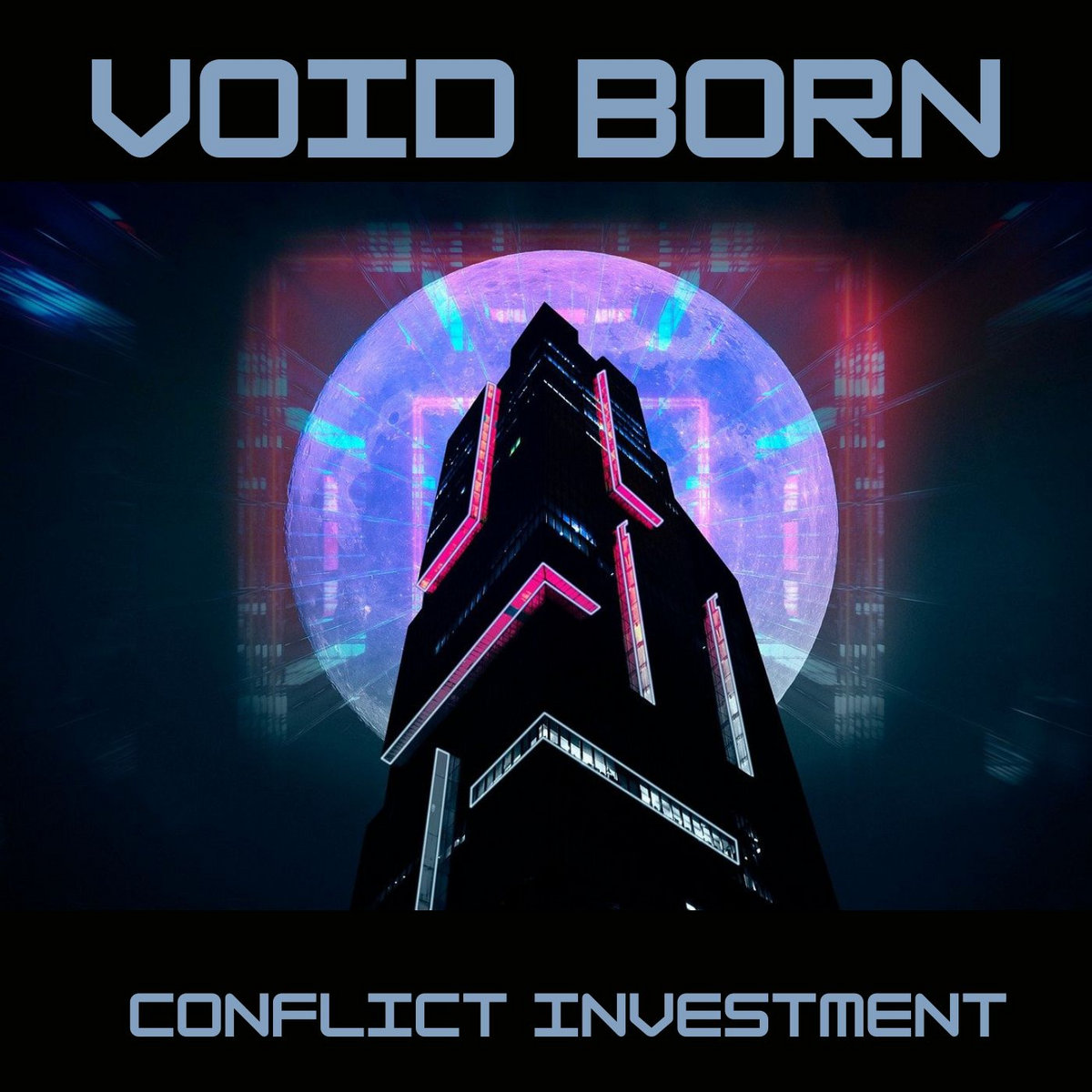 Conflict Investment | Void Born