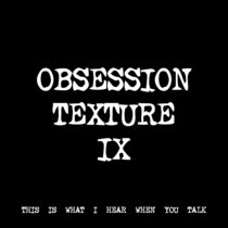 OBSESSION TEXTURE IX [TF00275] cover art