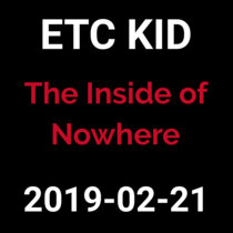 2019-02-21 - The Inside of Nowhere (live show) cover art