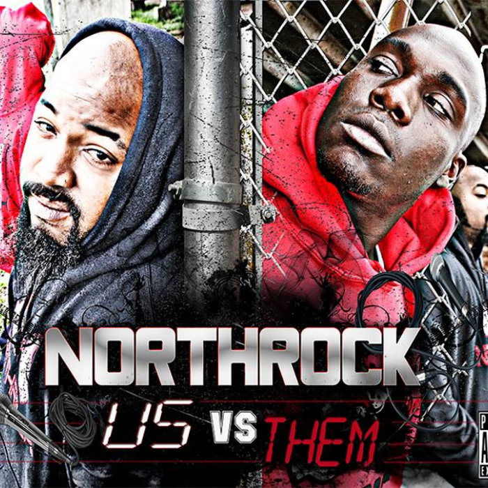 North Team Rocks Us vs. Them (Street EP Release) | NorthRock