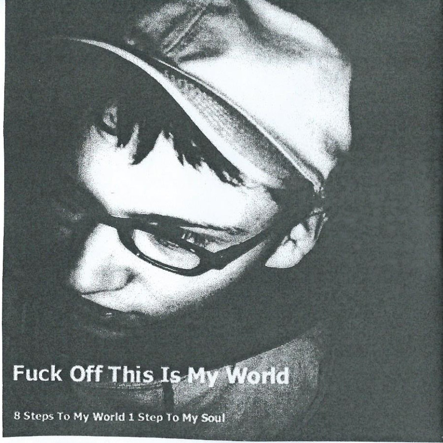 Fuck Off This Is My World | Kubatko