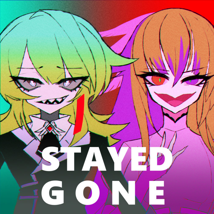 Stayed Gone | FourExNine & Zephyrianna | Zephyrianna