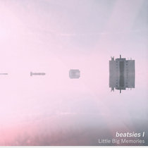 Beatsies I: Little Big Memories cover art