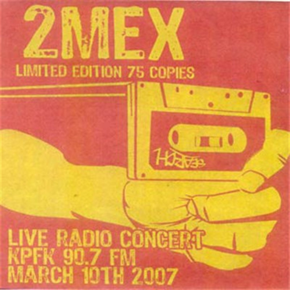 Live Radio Concert KPFK 907 FM March 10th 2007 | 2Mex
