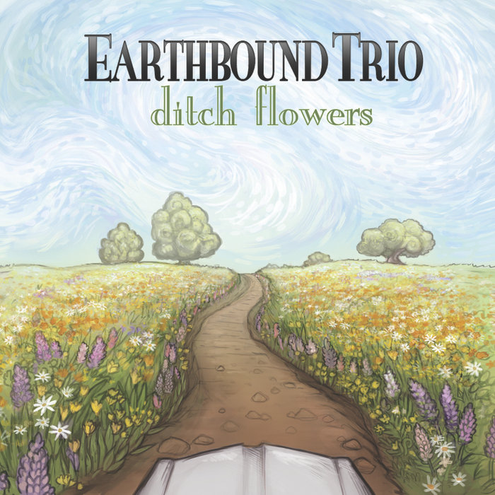 Ditch Flowers Earthbound