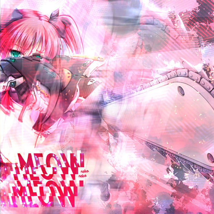neko♪ Neko Neko | MEOWMEOW