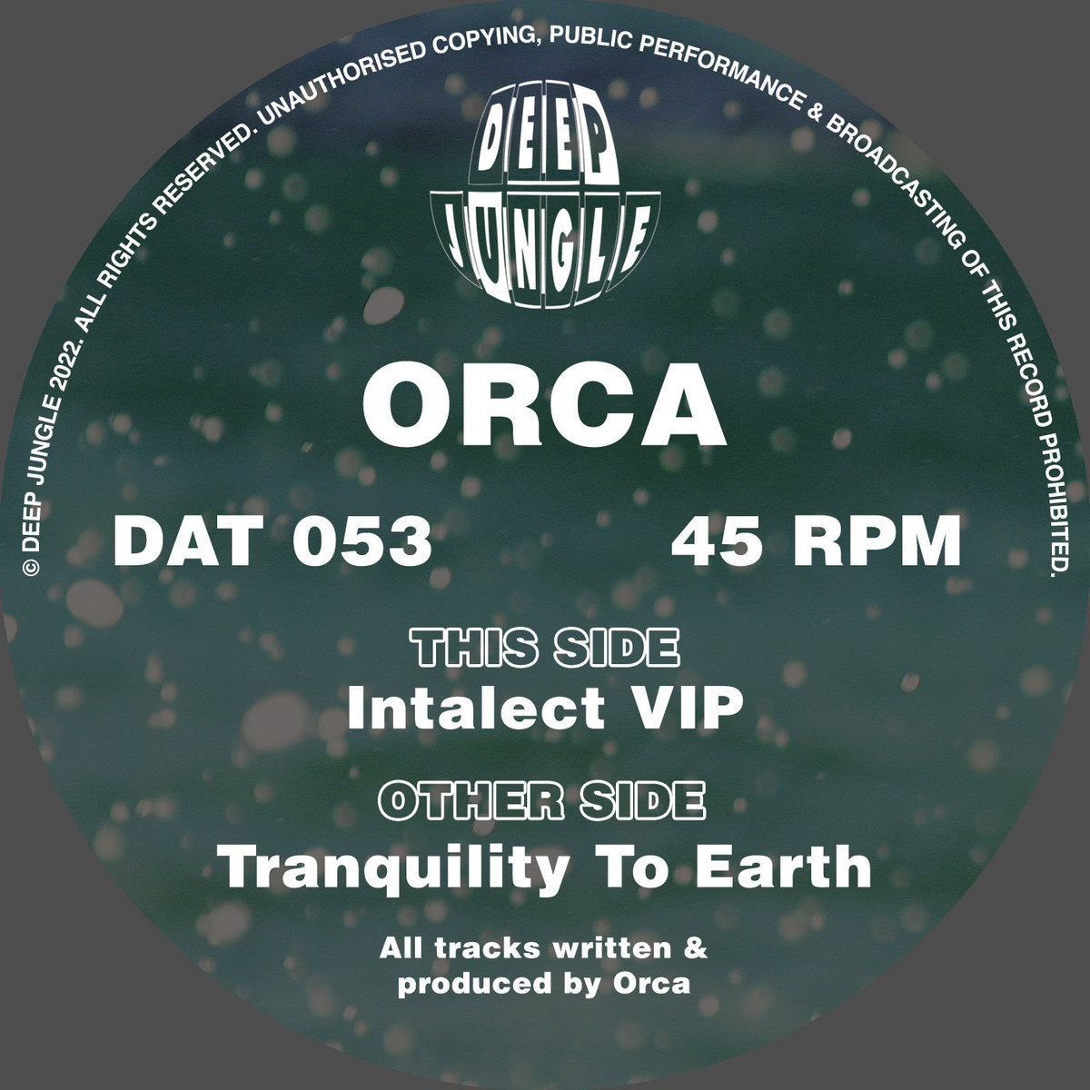 DAT053 Orca - Tranquility To Earth / Intellect VIP | Orca