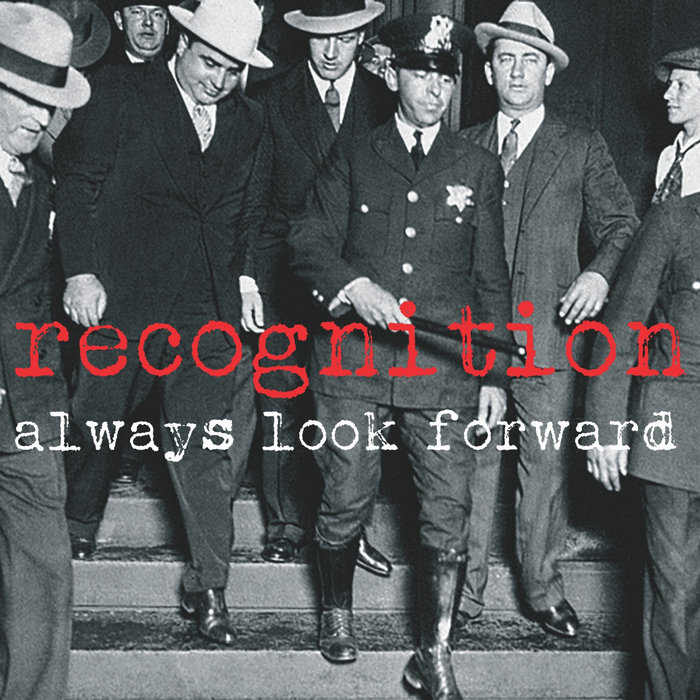 Always look forward | Recognition