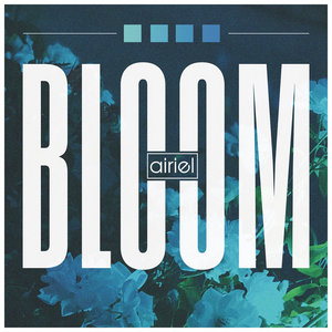 Airiel — Bloom