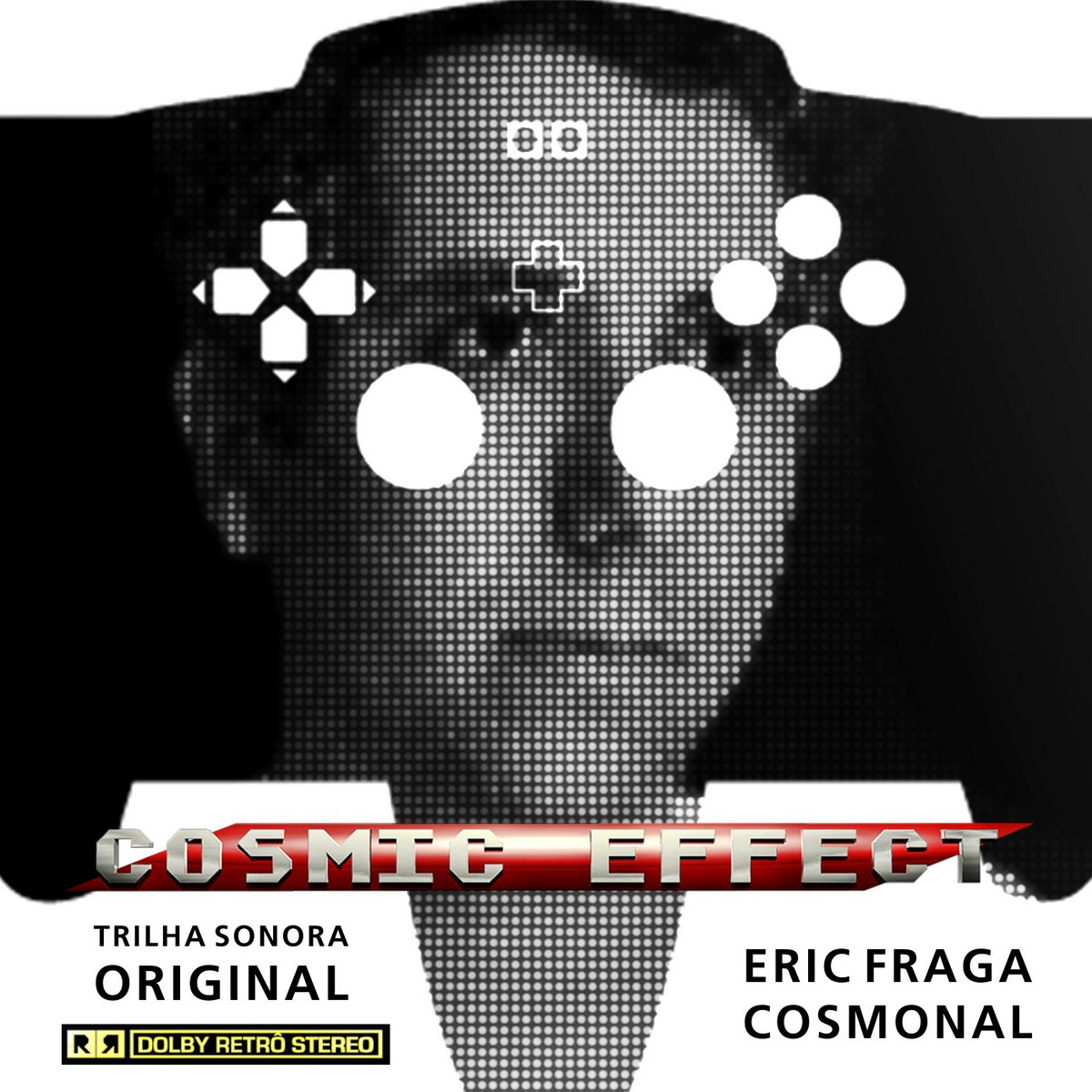 Cosmic Effect: Trilha Sonora Original Eric Fraga 