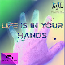 Life is in Your Hands cover art