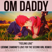 Feeling Love (Jerome Zambino's Love For The Second Girl Remix) cover art