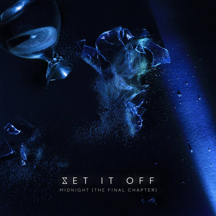 Midnight (The Final Chapter / Deluxe Edition) | Set It Off