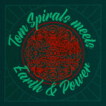 Tom Spirals meets Earth & Power