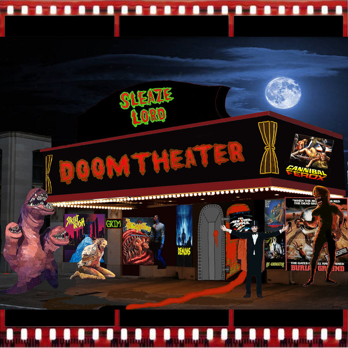 Doom Theater | Sleaze Lord