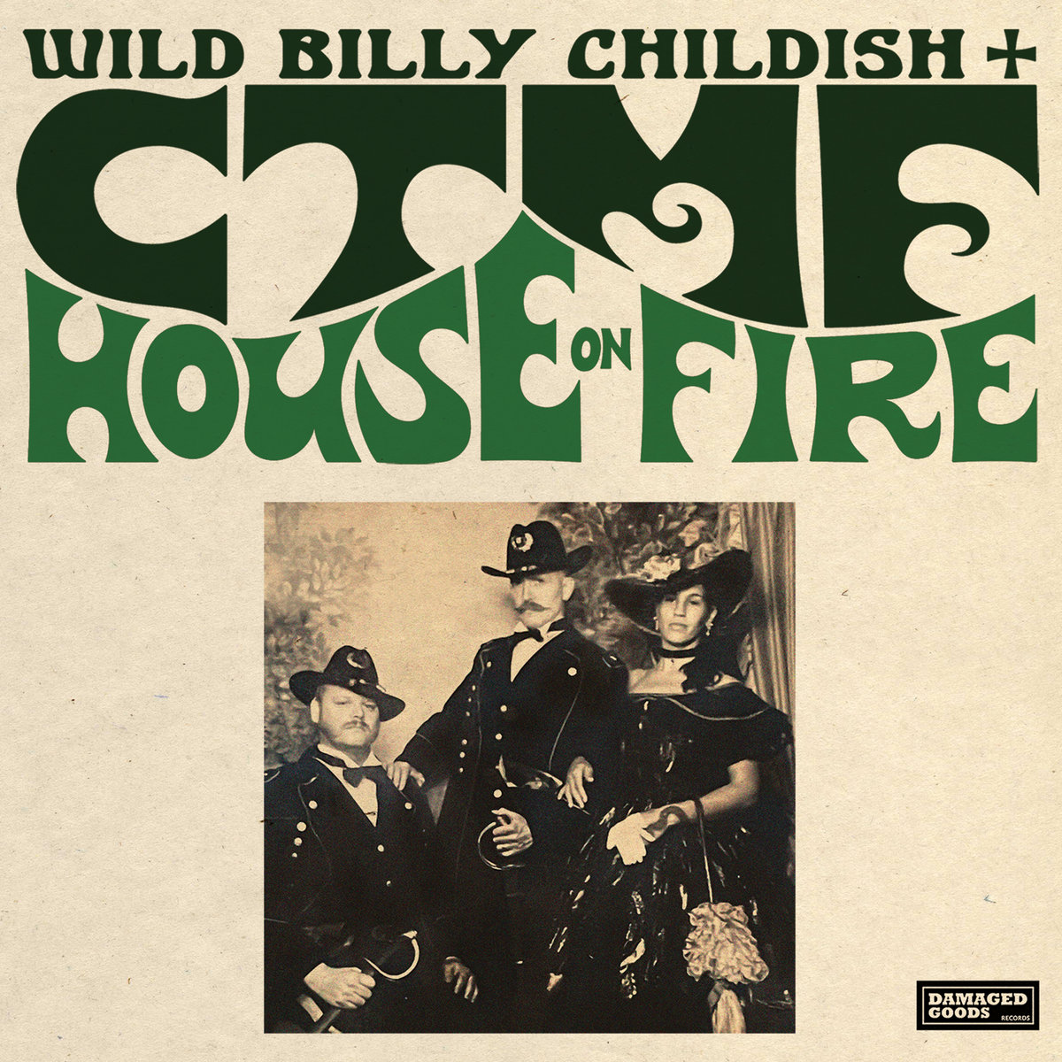 House On Fire | Wild Billy Childish & CTMF | Damaged Goods Records