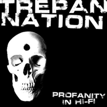 Music | Trepan Nation