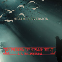 Running Up That Hill (Heather's Version) cover art