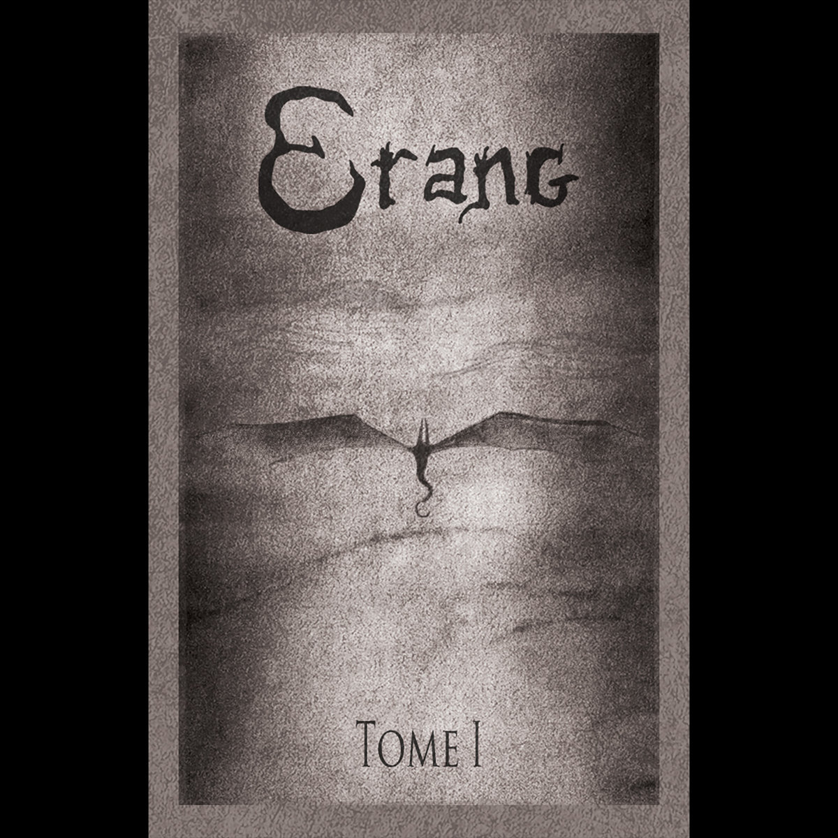 Tome I | Erang | Gondolin Records